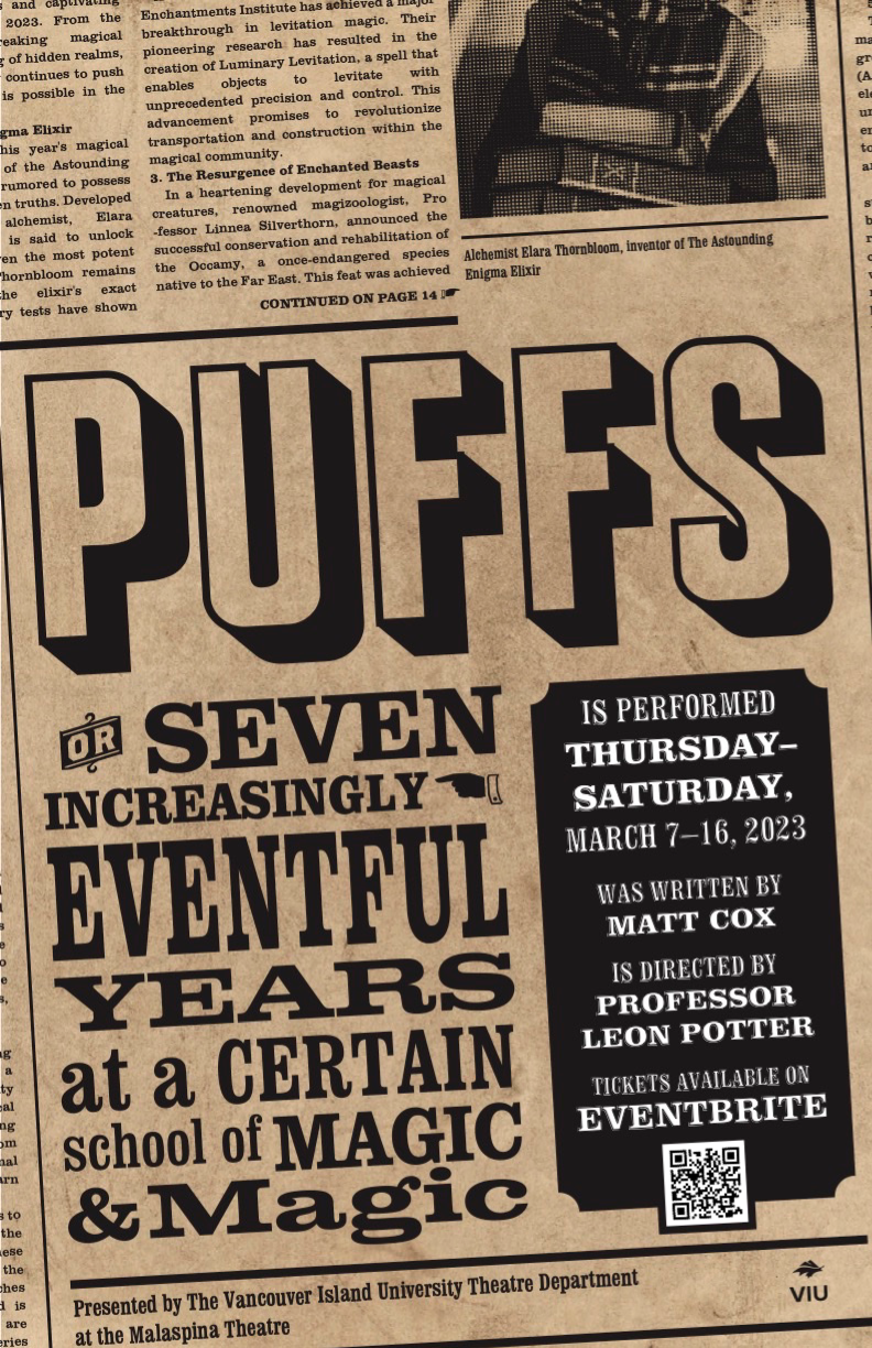 Malaspina Theatre Presents - Puffs or Seven increasingly eventful years at a certain school of Magic and Magic