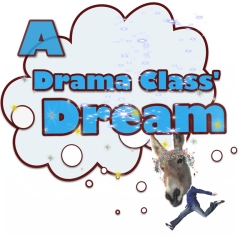 A Drama' Class Dream