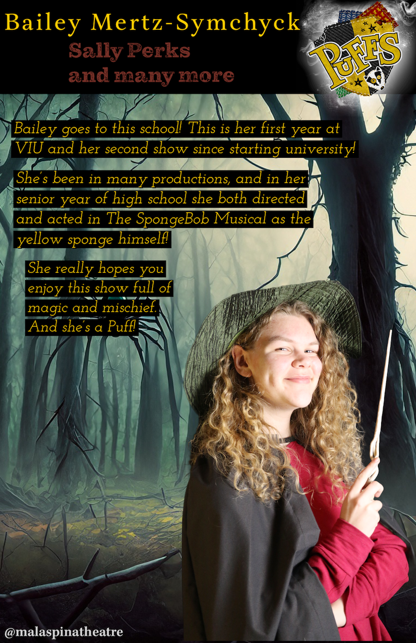 Malaspina Theatre Presents: Puffs: or Seven Increasingly Eventful years at a certain school of magic and magic